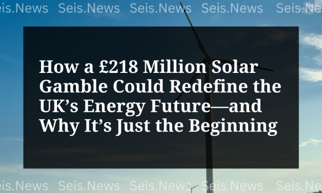 How a £218 Million Solar Gamble Could Redefine the UK’s Energy Future—and Why It’s Just the Beginning