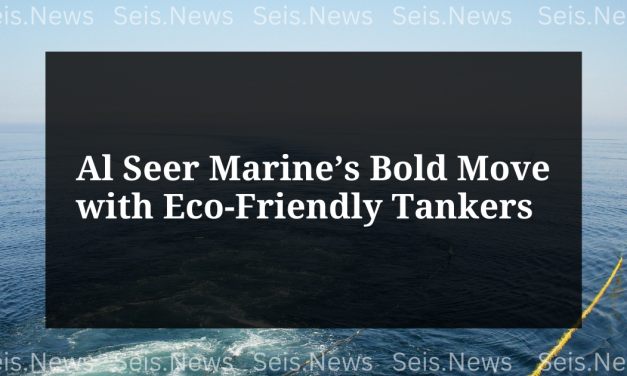 Al Seer Marine’s Bold Move with Eco-Friendly Tankers