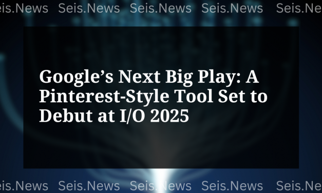 Google’s Next Big Play: A Pinterest-Style Tool Set to Debut at I/O 2025