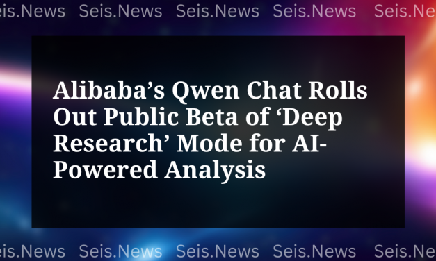 Alibaba’s Qwen Chat Rolls Out Public Beta of ‘Deep Research’ Mode for AI-Powered Analysis