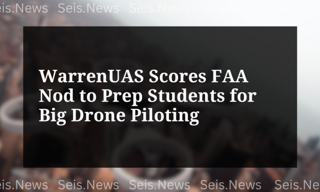 WarrenUAS Scores FAA Nod to Prep Students for Big Drone Piloting