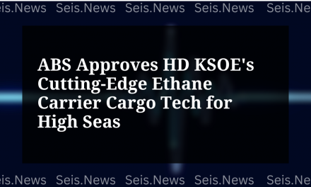 ABS Approves HD KSOE’s Cutting-Edge Ethane Carrier Cargo Tech for High Seas