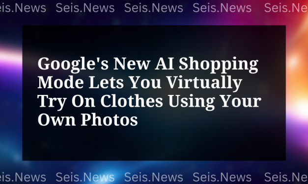 Google’s New AI Shopping Mode Lets You Virtually Try On Clothes Using Your Own Photos