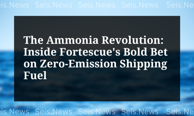 The Ammonia Revolution: Inside Fortescue’s Bold Bet on Zero-Emission Shipping Fuel