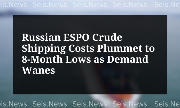 Russian ESPO Crude Shipping Costs Plummet to 8-Month Lows as Demand Wanes