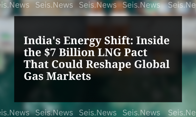 India’s Energy Shift: Inside the $7 Billion LNG Pact That Could Reshape Global Gas Markets