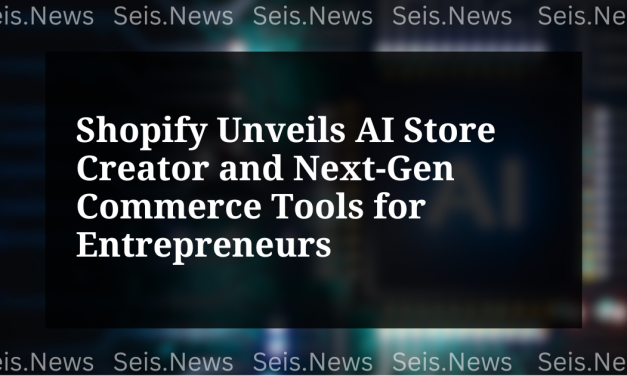 Shopify Unveils AI Store Creator and Next-Gen Commerce Tools for Entrepreneurs