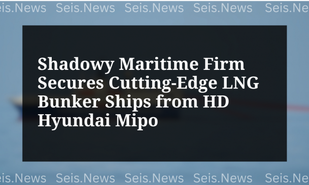 Shadowy Maritime Firm Secures Cutting-Edge LNG Bunker Ships from HD Hyundai Mipo