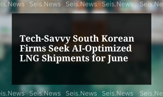Tech-Savvy South Korean Firms Seek AI-Optimized LNG Shipments for June