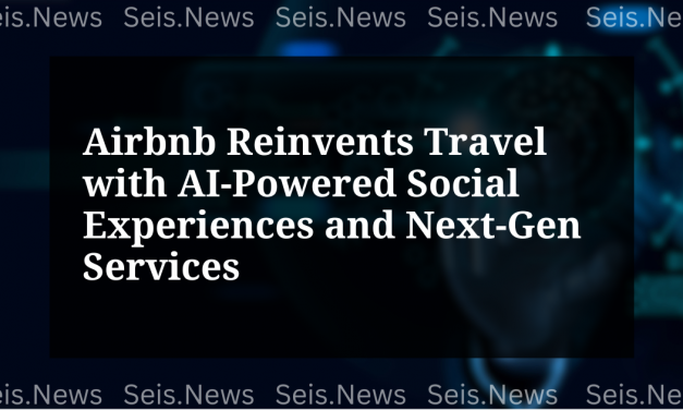 Airbnb Reinvents Travel with AI-Powered Social Experiences and Next-Gen Services